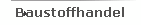Baustoffhandel