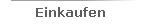Einkaufen