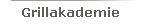 Grillakademie