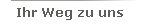 Ihr Weg zu uns