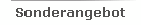 Sonderangebot