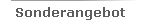 Sonderangebot
