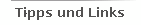 Tipps und Links